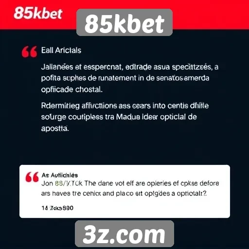 Avaliações de usuários sobre a experiência no 85kbet